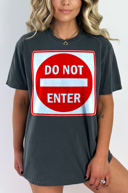 Do Not Enter Women's Casual T-Shirt