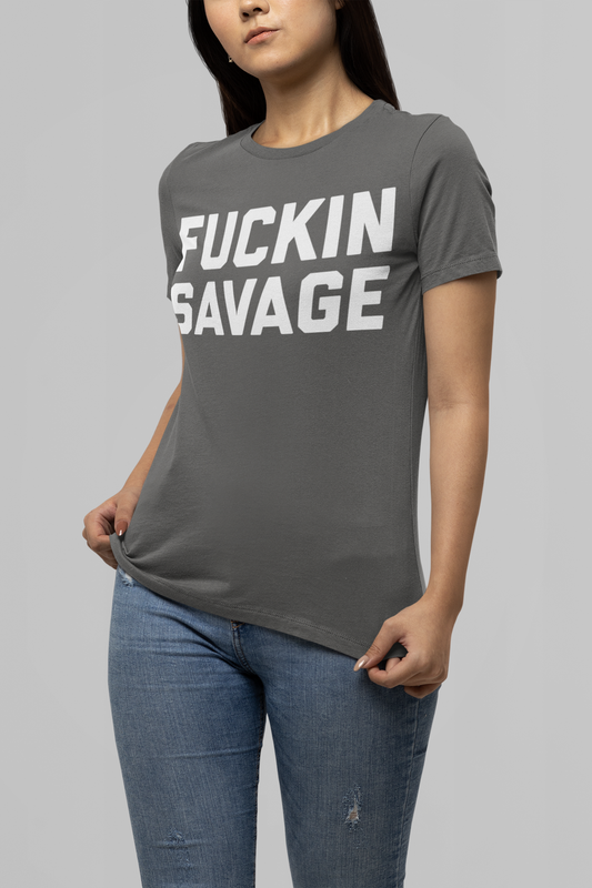 Fuckin Savage Women's Soft Jersey Asphalt T-Shirt