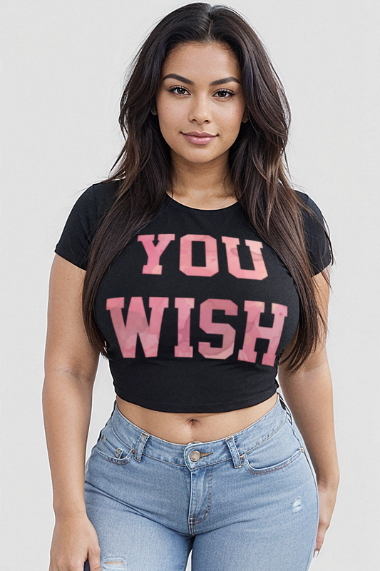 You Wish Women's Fitted Crop Top T-Shirt