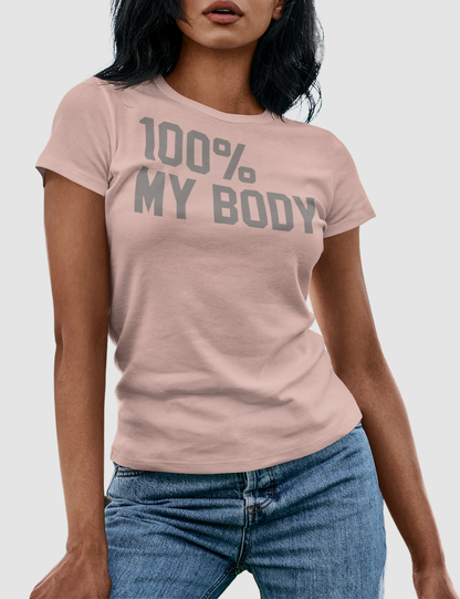 100% My Body | Women's Fitted T-Shirt OniTakai