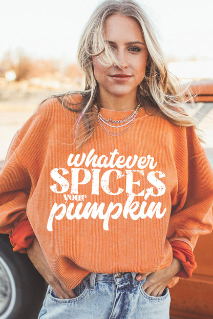 Orange Whatever Spices Your Pumpkin Graphic Corded Pullover Sweatshirt