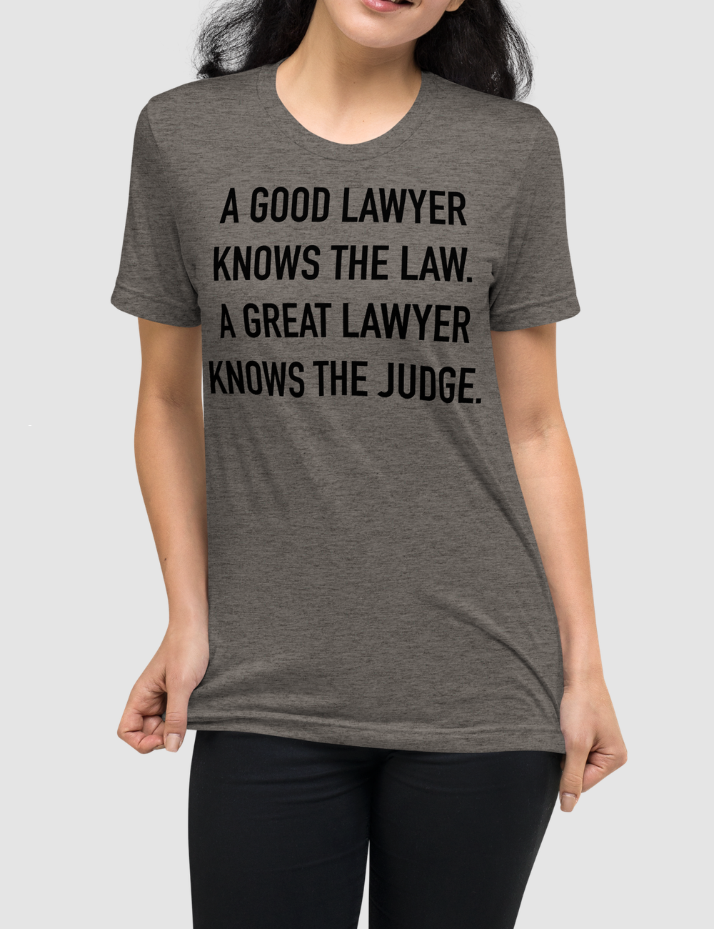 A Good And Great Lawyer | Tri-Blend T-Shirt OniTakai