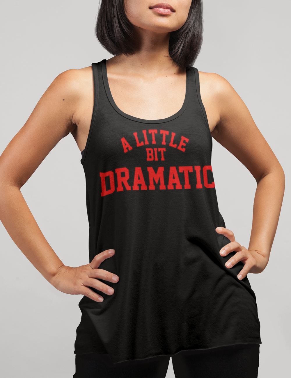 A Little Bit Dramatic | Women's Cut Racerback Tank Top OniTakai