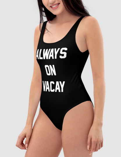 Always On Vacay | Women's One-Piece Swimsuit OniTakai