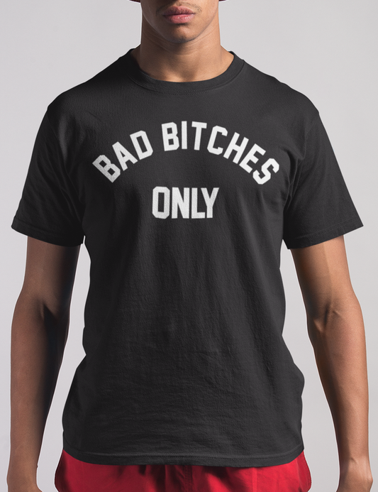 Bad Bitches Only | T-Shirt OniTakai