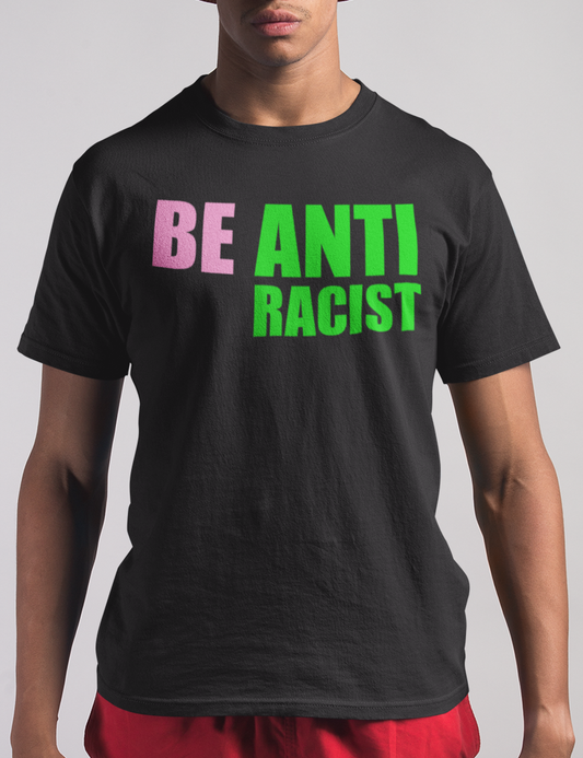 Be Anti Racist | T-Shirt OniTakai