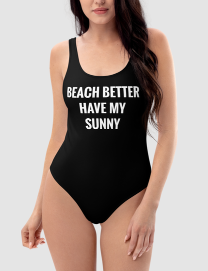 Beach Better Have My Sunny | Women's One-Piece Swimsuit OniTakai