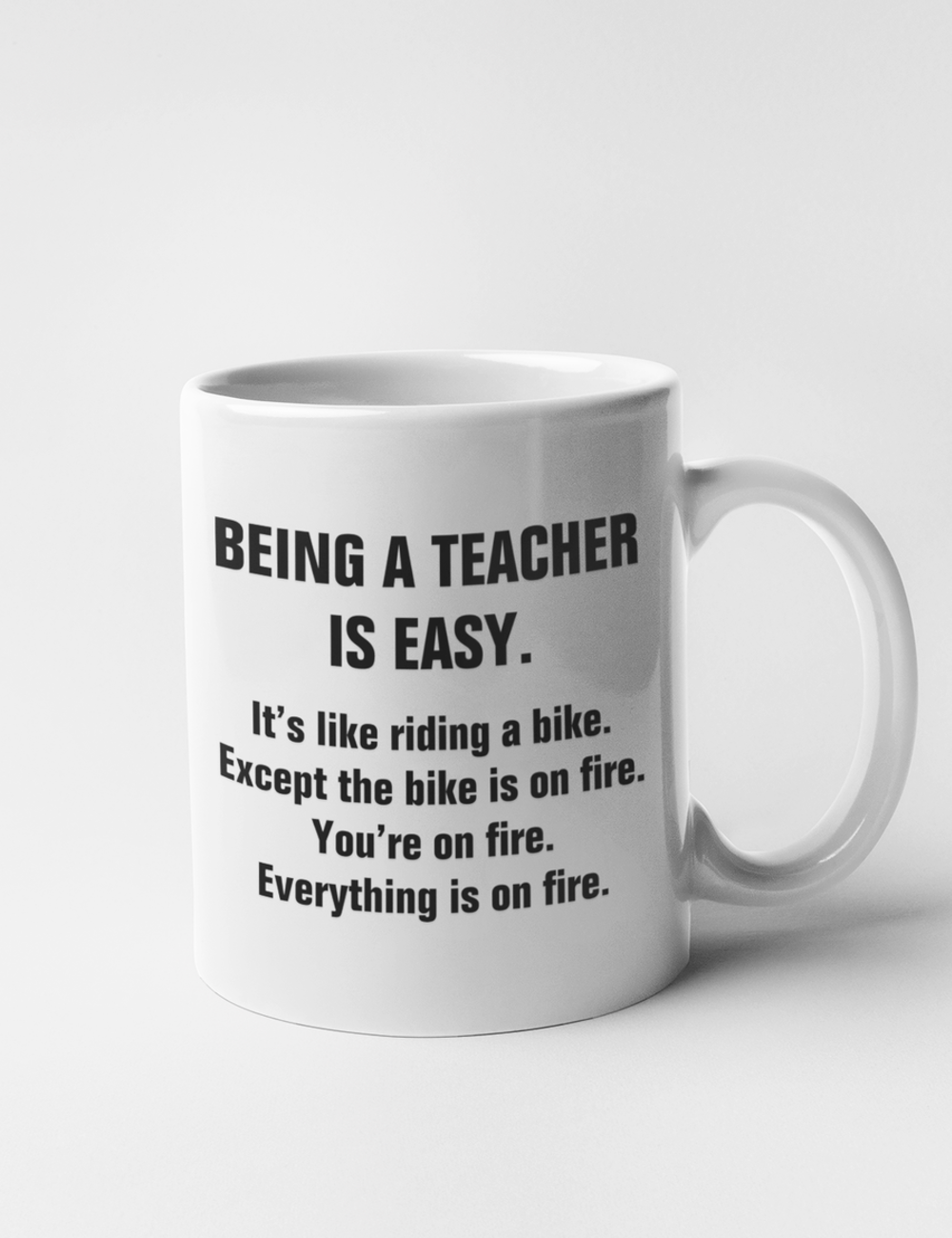 Being A Teacher Is Easy | Classic Mug OniTakai