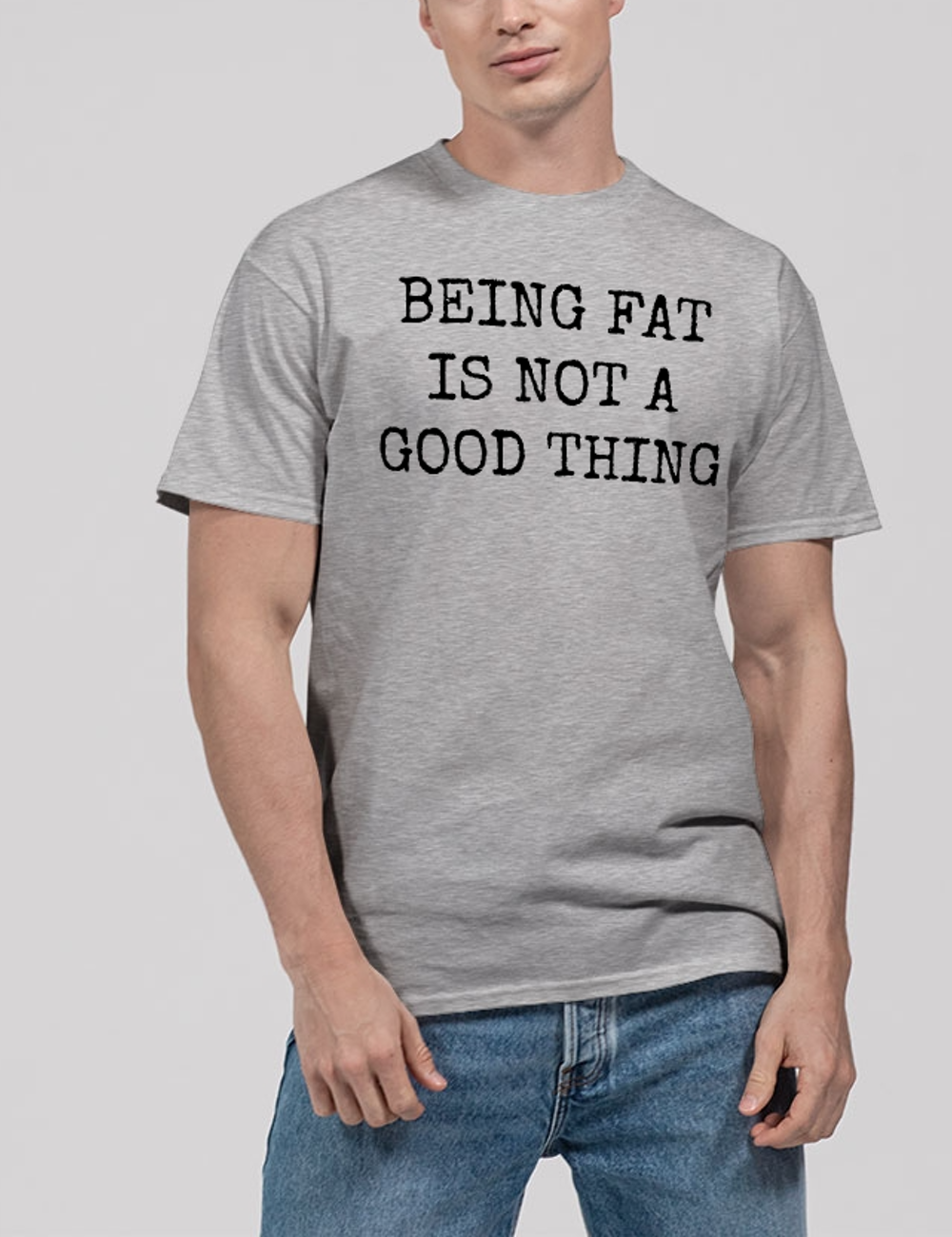 Being Fat Is Not A Good Thing Men's Classic T-Shirt OniTakai