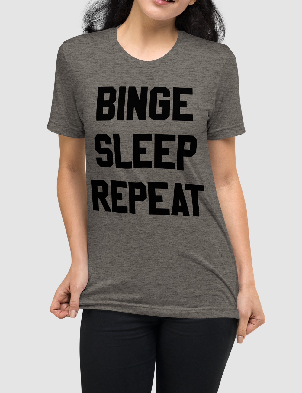 Binge Sleep Repeat Tri-Blend T-Shirt OniTakai