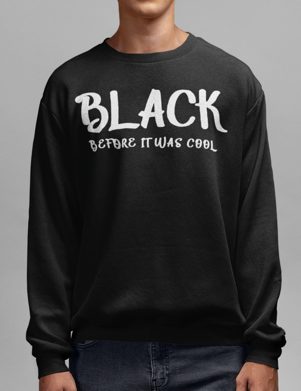 Black Before It Was Cool | Crewneck Sweatshirt OniTakai