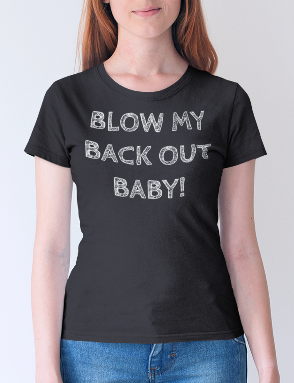 Blow My Back Out Baby! | Women's Fitted T-Shirt OniTakai