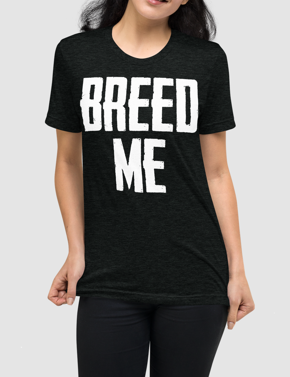 Breed Me Tri-Blend T-Shirt OniTakai