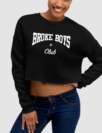 Broke Boys Club | Crop Sweatshirt OniTakai