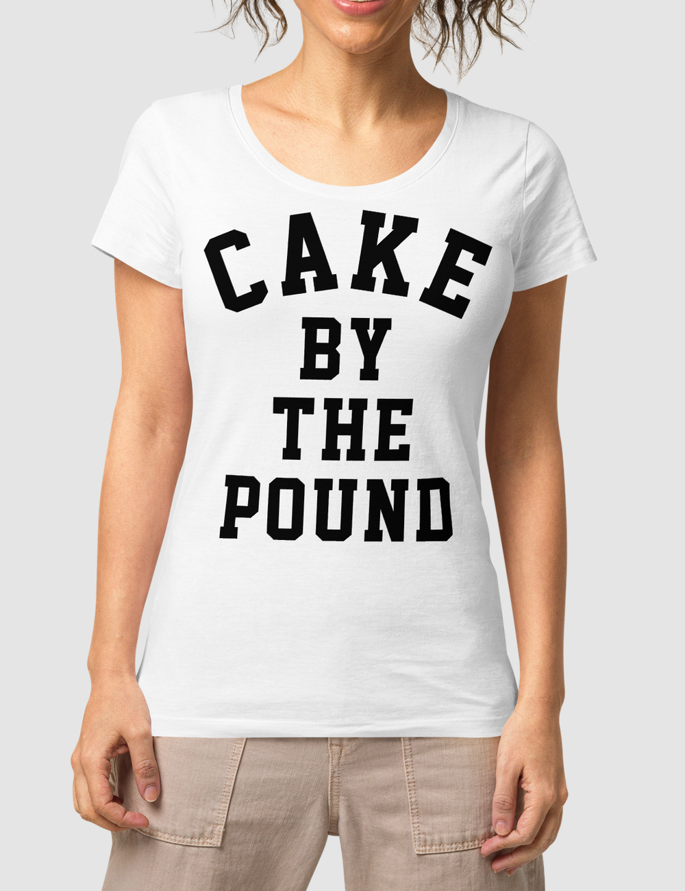 Cake By The Pound | Women's Organic Round Neck T-Shirt OniTakai