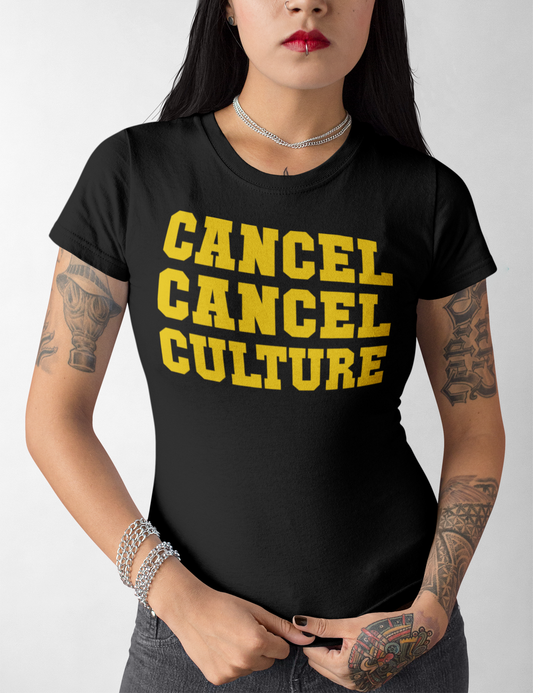 Cancel Cancel Culture | Women's Style T-Shirt OniTakai