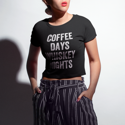 Coffee Days Whiskey Nights | Crop Top T-Shirt OniTakai