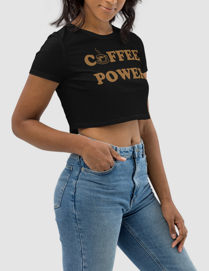 Coffee Power | Women's Crop Top T-Shirt OniTakai