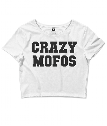 Crazy Mofos | Women's Crop Top T-Shirt OniTakai