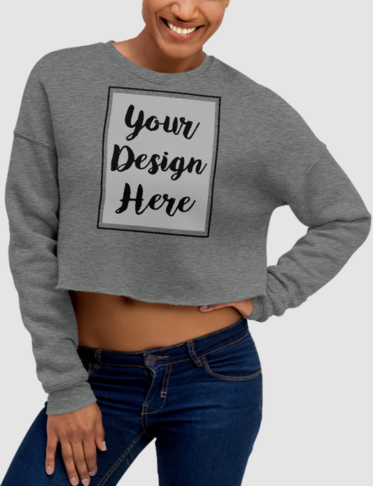 Customizable Crop Sweatshirt OniTakai