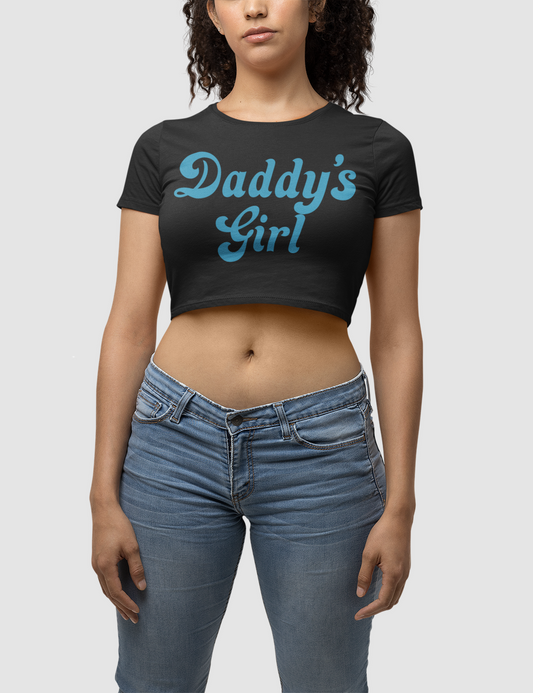 Daddy's Girl | Women's Fitted Crop Top T-Shirt OniTakai