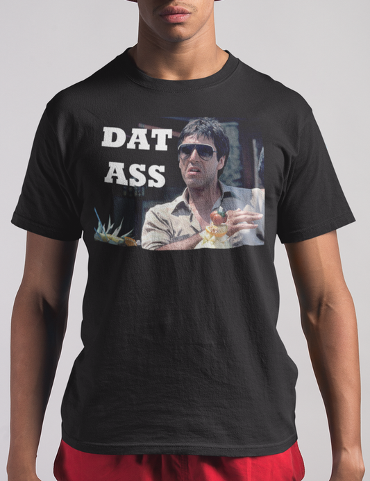 Dat Ass (Scarface Edition) Men's Classic T-Shirt OniTakai