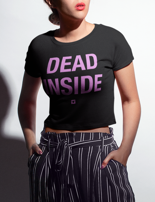 Dead Inside | Crop Top T-Shirt OniTakai