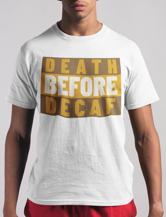 Death Before Decaf | T-Shirt OniTakai