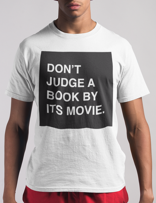Don't Judge A Book By Its Movie | T-Shirt OniTakai