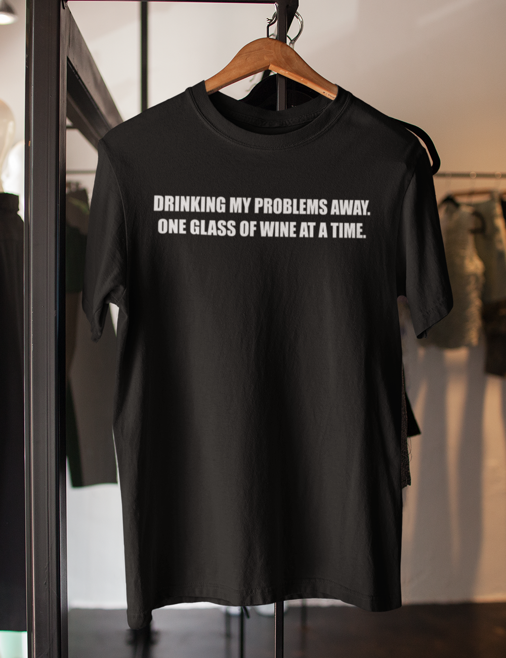 Drinking My Problems Away One Glass Of Wine At A Time | T-Shirt OniTakai