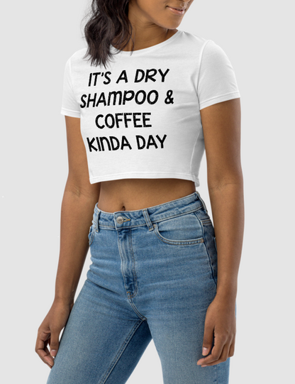 Dry Shampoo & Coffee | Women's Crop Top T-Shirt OniTakai