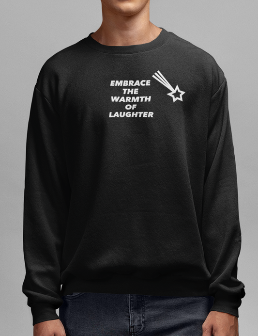 Embrace The Warmth Of Laughter | Crewneck Sweatshirt OniTakai