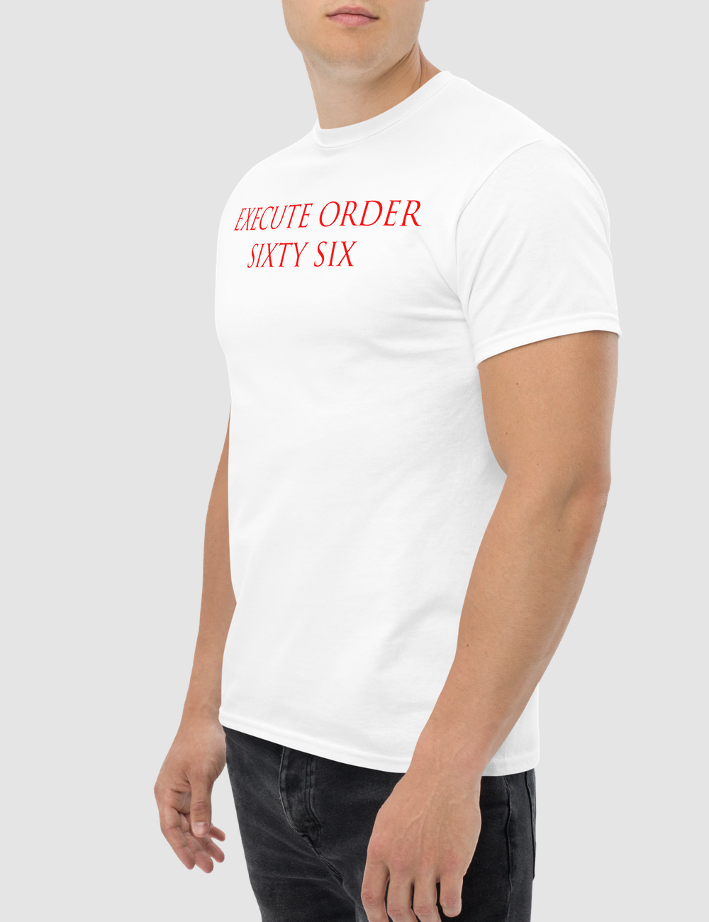 Execute Order Sixty Six Men's Classic T-Shirt OniTakai