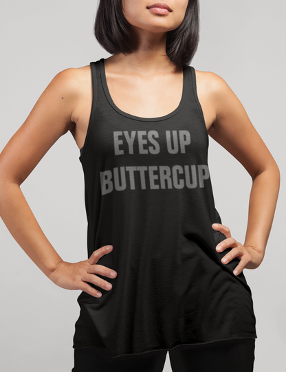 Eyes Up Buttercup | Women's Cut Racerback Tank Top OniTakai