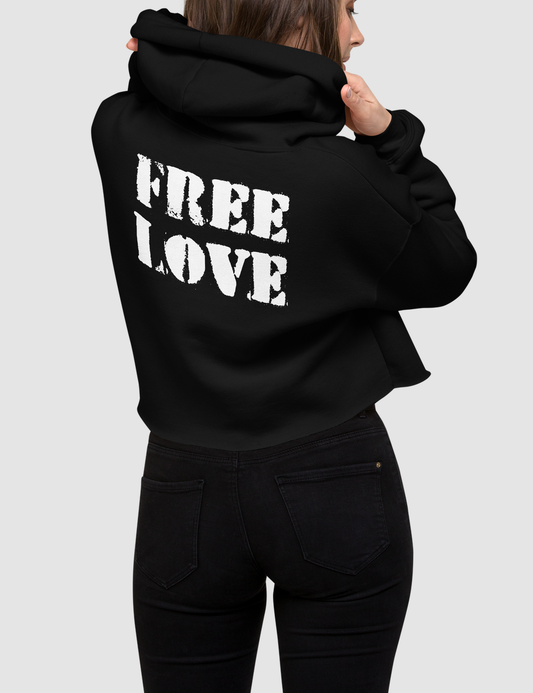Free Love | Back Print Crop Hoodie OniTakai