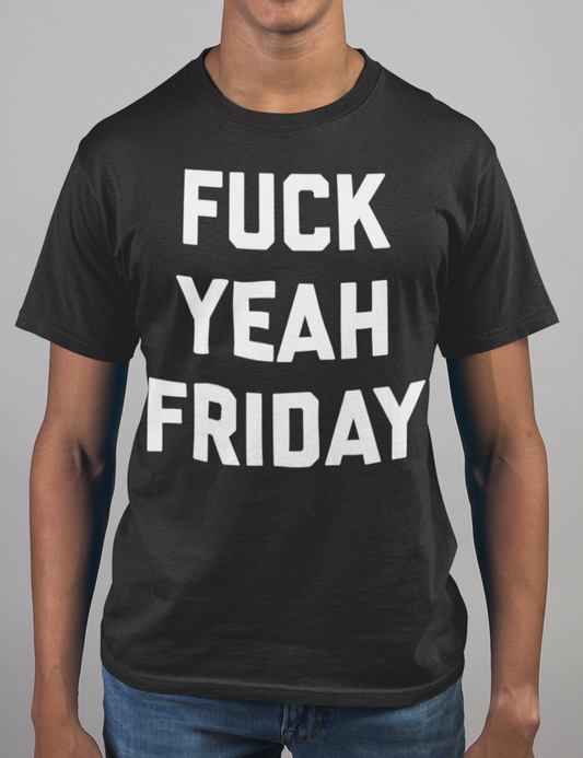 Fuck Yeah Friday | T-Shirt OniTakai