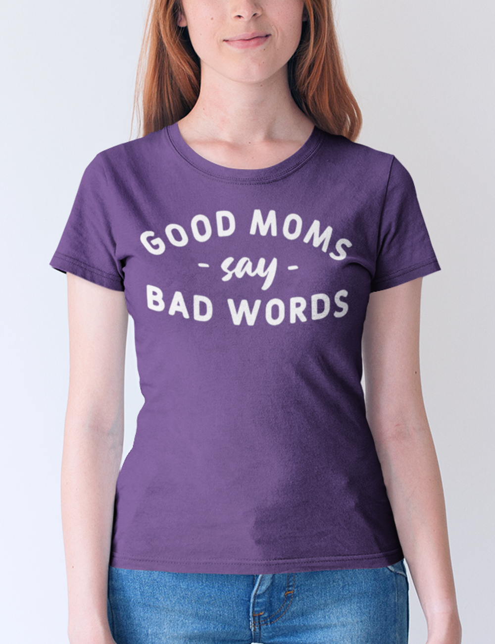 Good Moms Say Bad Words Women's Classic T-Shirt OniTakai