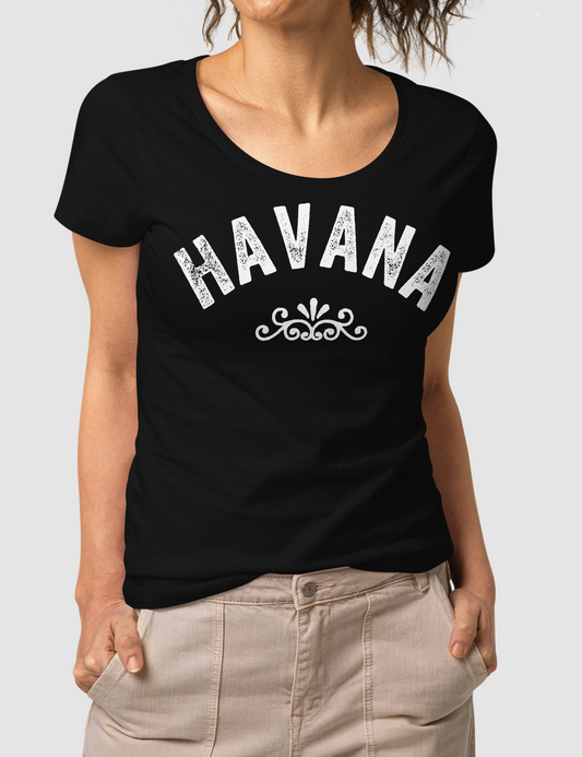 Havana | Women's Organic Round Neck T-Shirt OniTakai