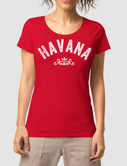 Havana | Women's Organic Round Neck T-Shirt OniTakai