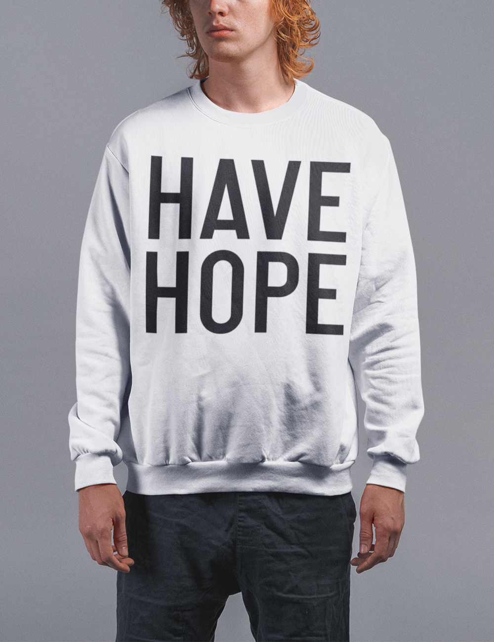 Have Hope | Crewneck Sweatshirt OniTakai