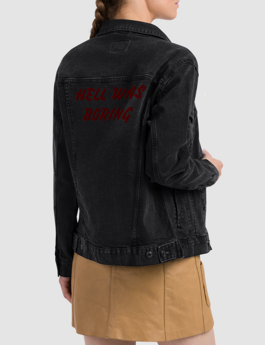 Hell Was Boring | Women's Denim Jacket OniTakai