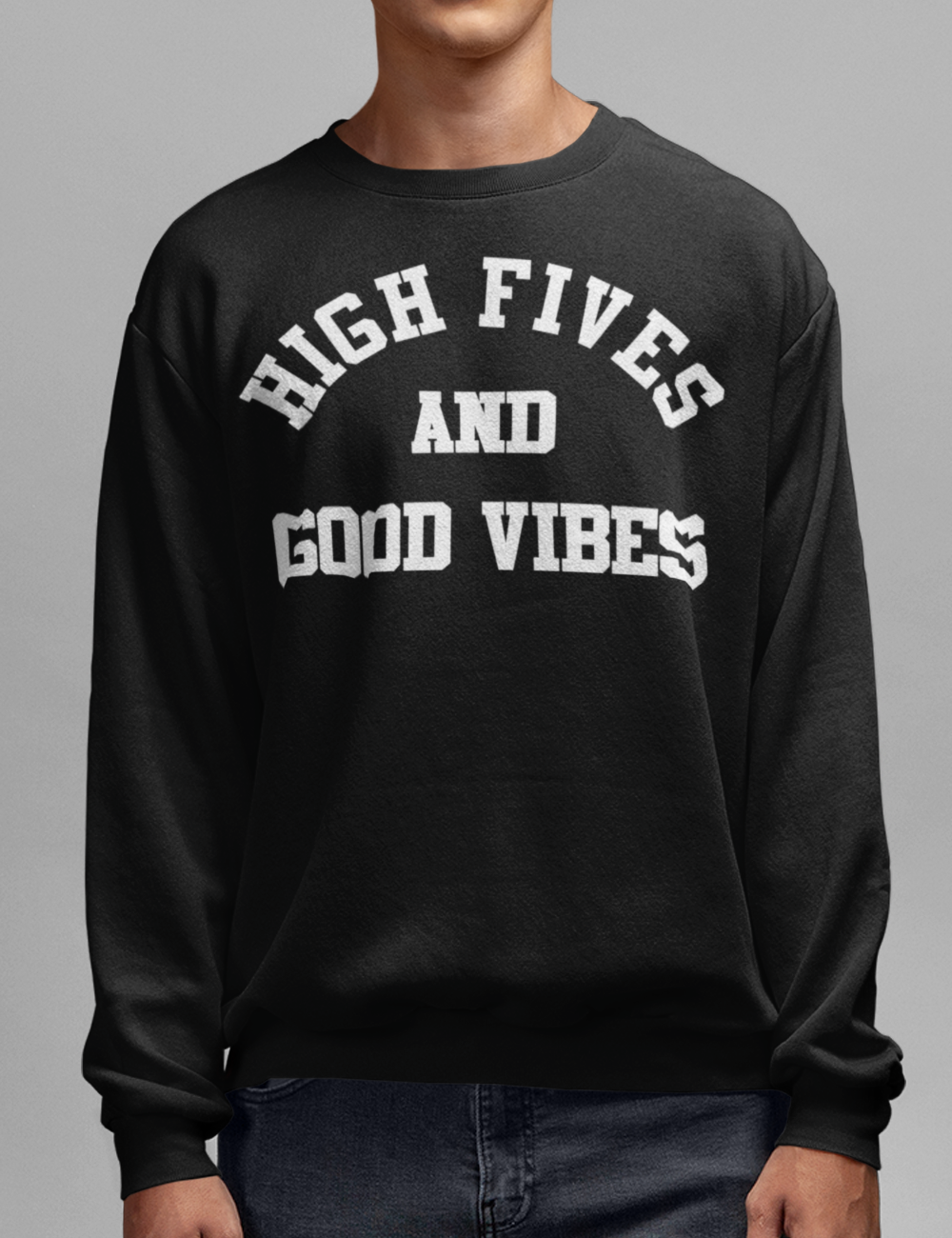 High Fives And Good Vibes | Crewneck Sweatshirt OniTakai