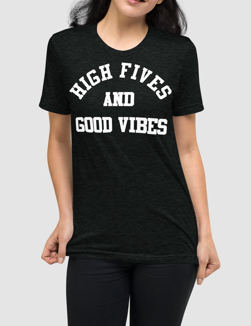 High Fives And Good Vibes | Tri-Blend T-Shirt OniTakai