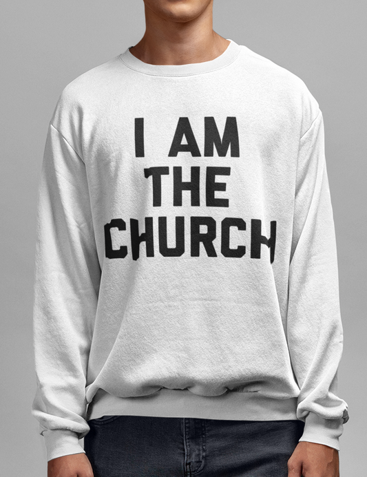 I Am The Church | Crewneck Sweatshirt OniTakai