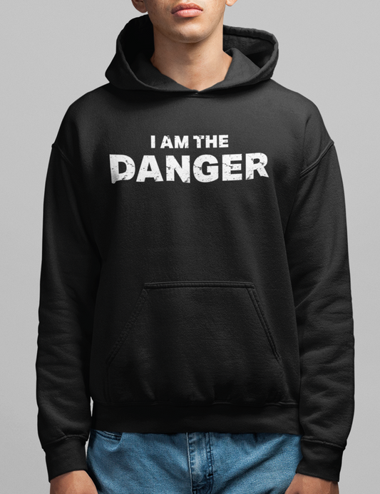 I Am The Danger | Hoodie OniTakai