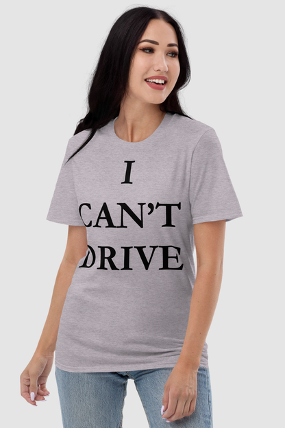 I Can't Drive Women's Relaxed T-Shirt OniTakai