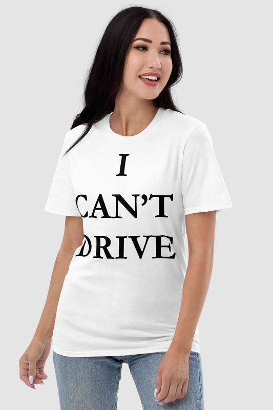 I Can't Drive Women's Relaxed T-Shirt OniTakai