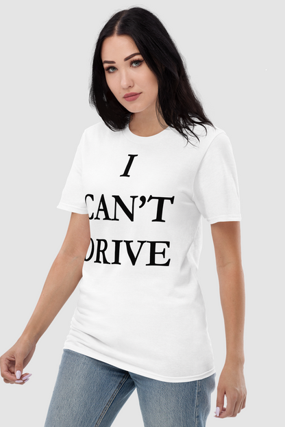 I Can't Drive Women's Relaxed T-Shirt OniTakai