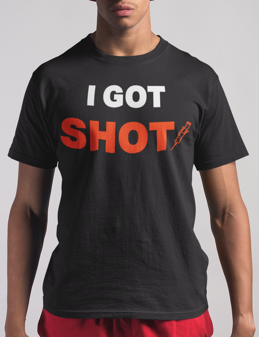 I Got Shot | T-Shirt OniTakai