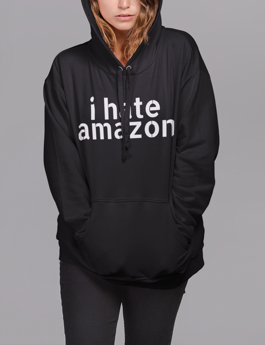 I Hate Amazon | Premium Hoodie OniTakai